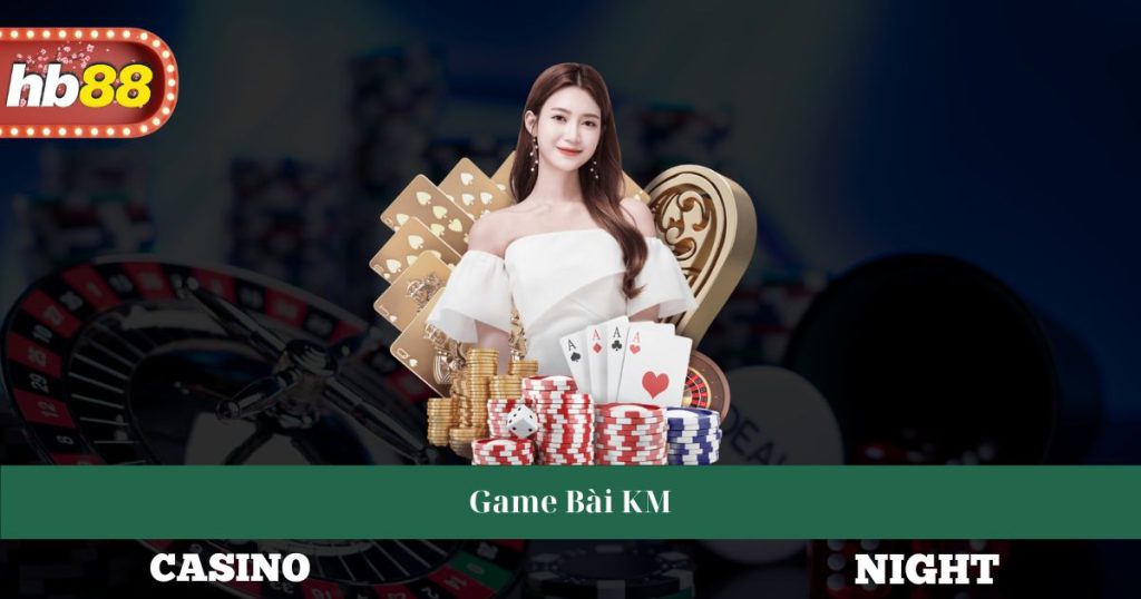 Game Bài KM